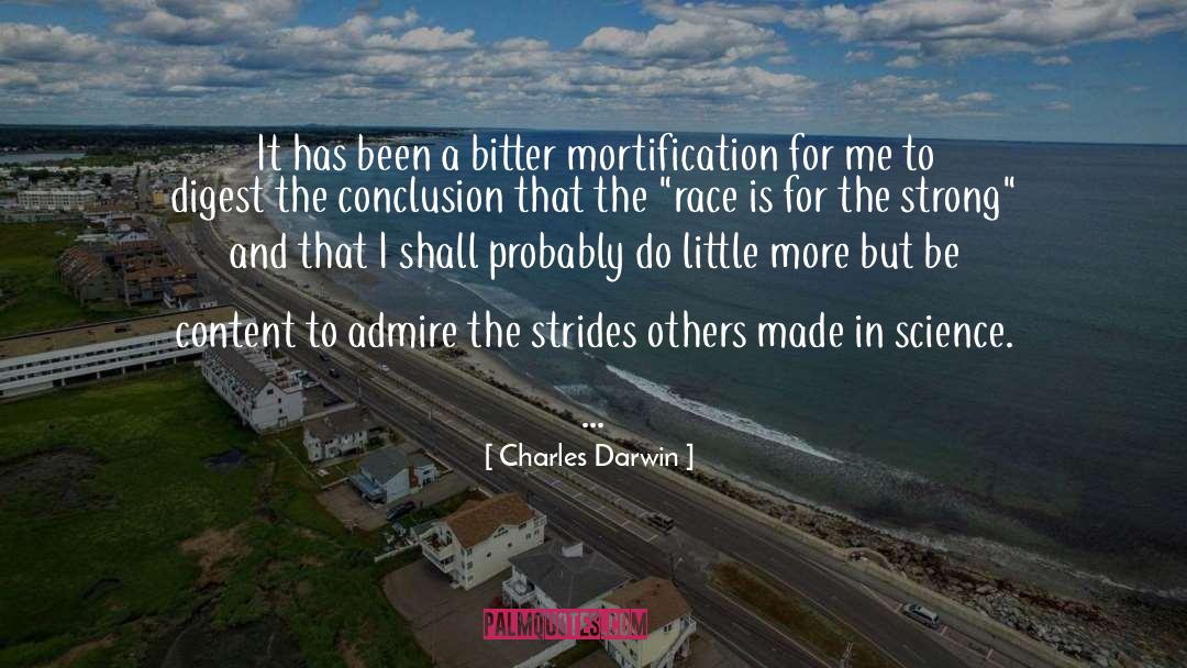 Charles Darwin Quotes: It has been a bitter