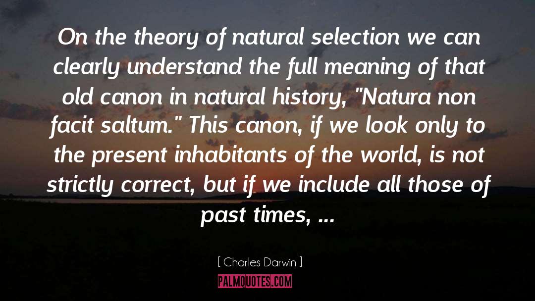 Charles Darwin Quotes: On the theory of natural