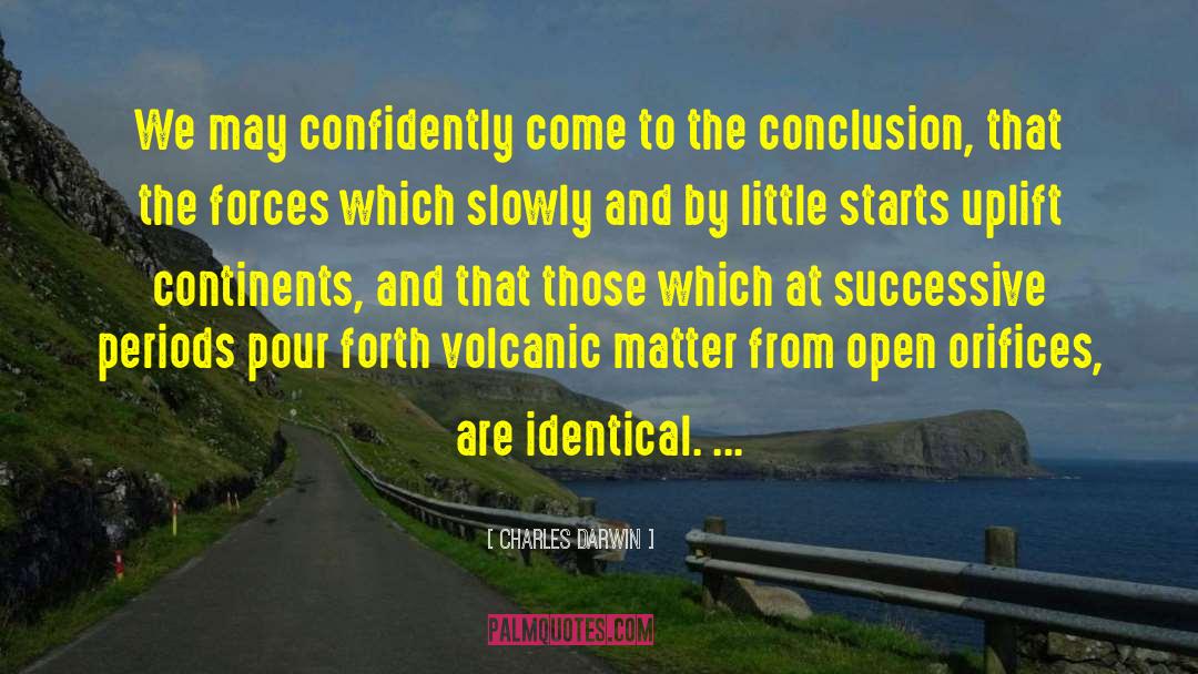 Charles Darwin Quotes: We may confidently come to