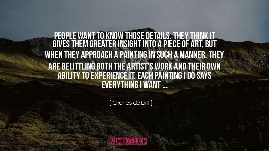 Charles De Lint Quotes: People want to know those