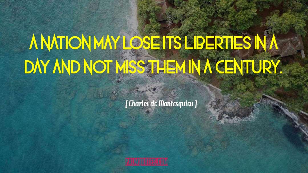 Charles De Montesquieu Quotes: A nation may lose its