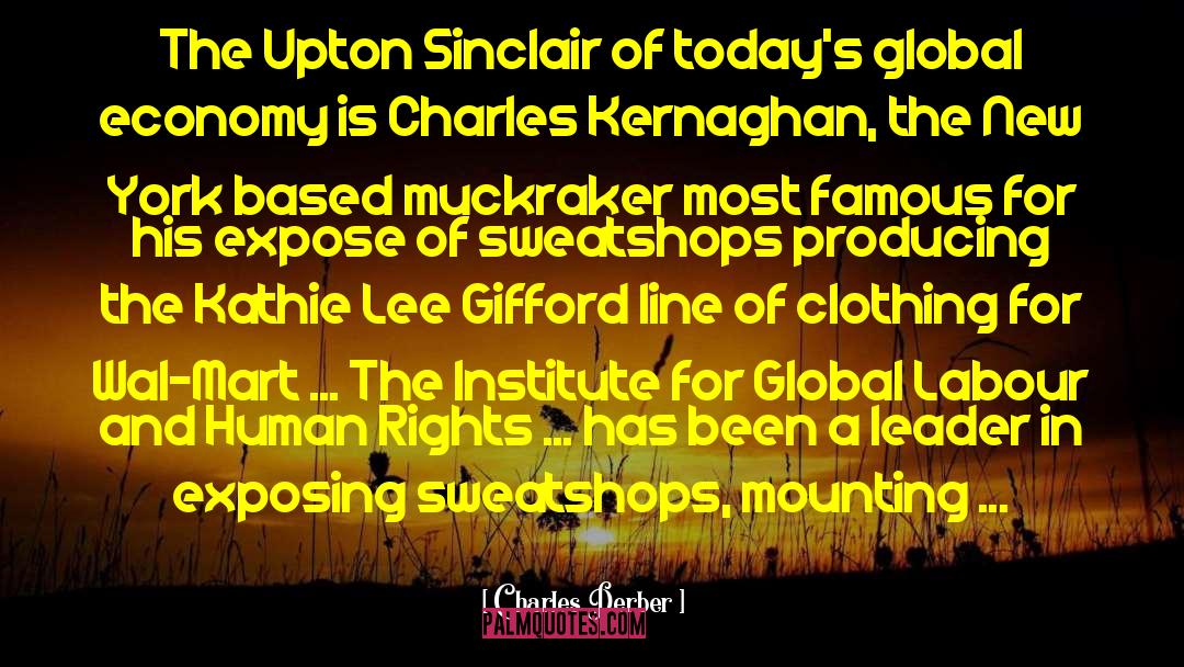Charles Derber Quotes: The Upton Sinclair of today's