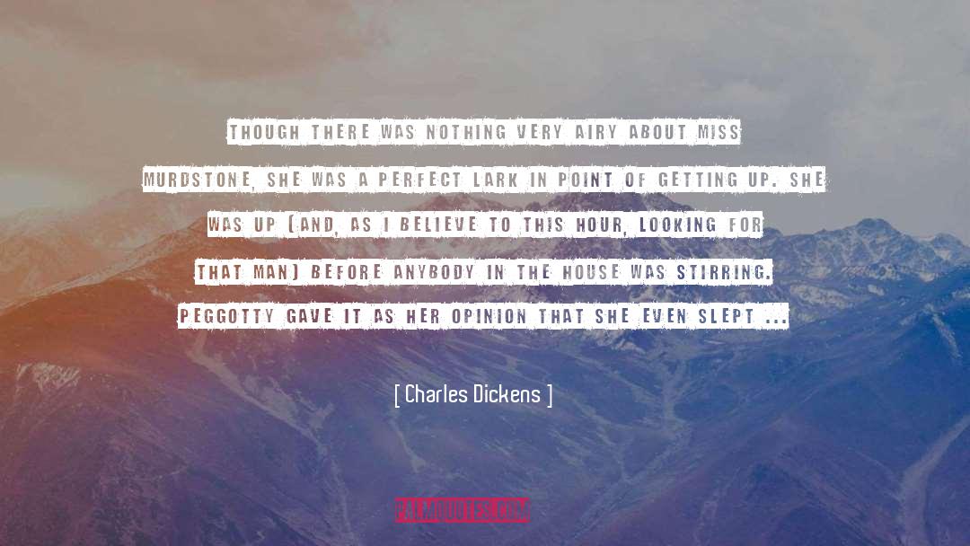 Charles Dickens Quotes: Though there was nothing very