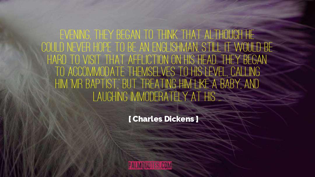 Charles Dickens Quotes: evening, they began to think