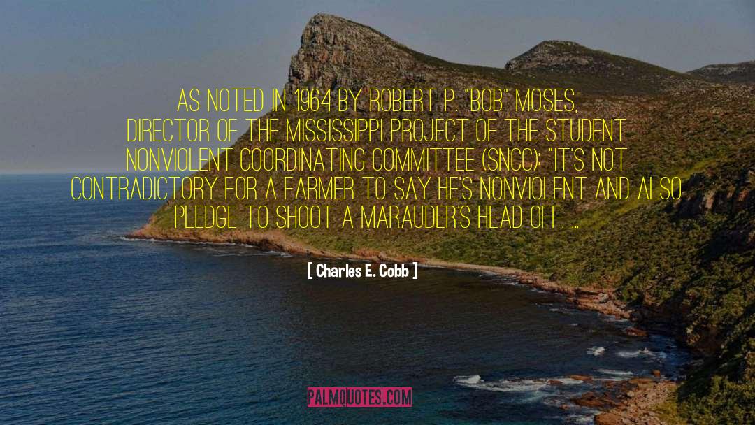 Charles E. Cobb Quotes: As noted in 1964 by