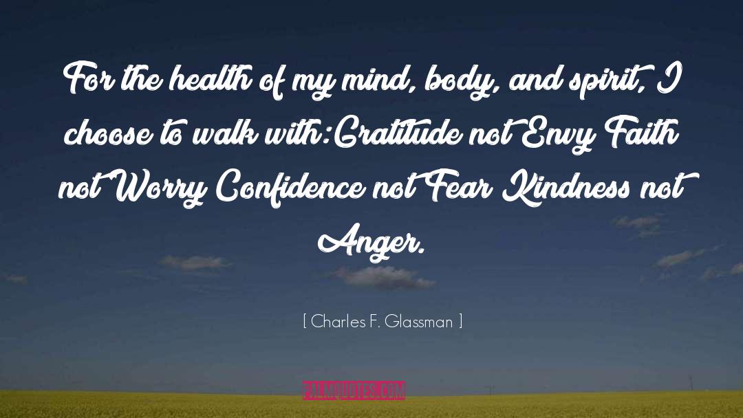 Charles F. Glassman Quotes: For the health of my
