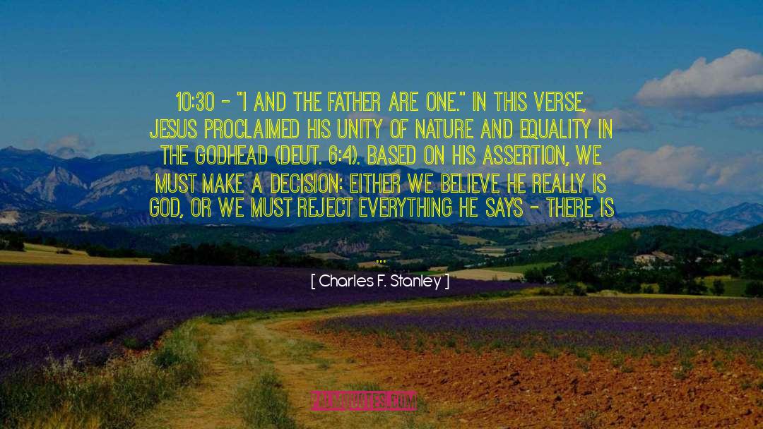 Charles F. Stanley Quotes: 10:30 - 