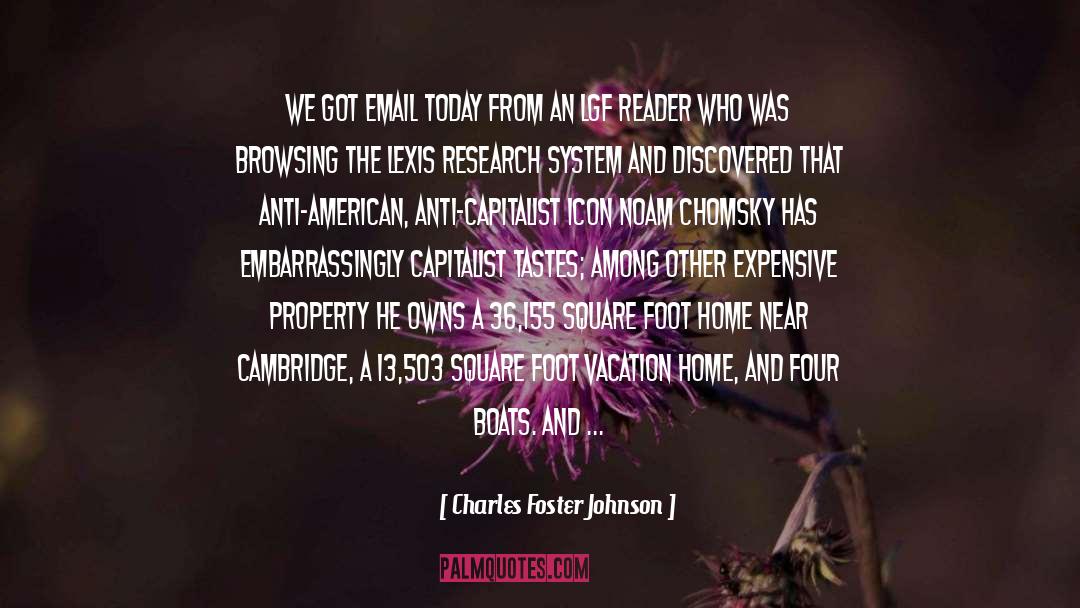 Charles Foster Johnson Quotes: We got email today from