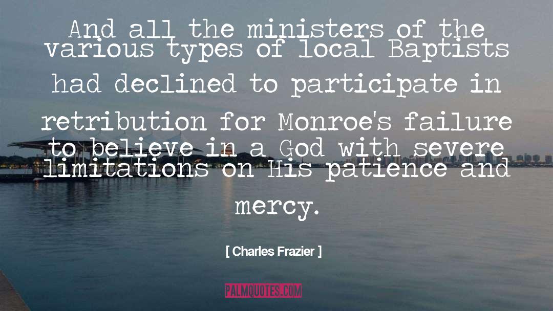 Charles Frazier Quotes: And all the ministers of