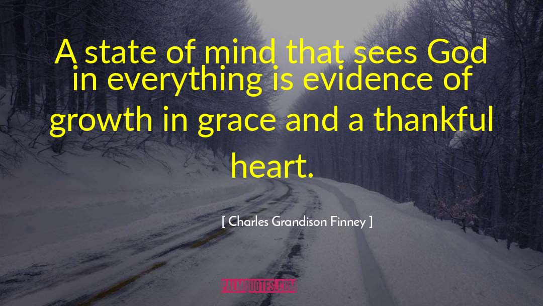 Charles Grandison Finney Quotes: A state of mind that