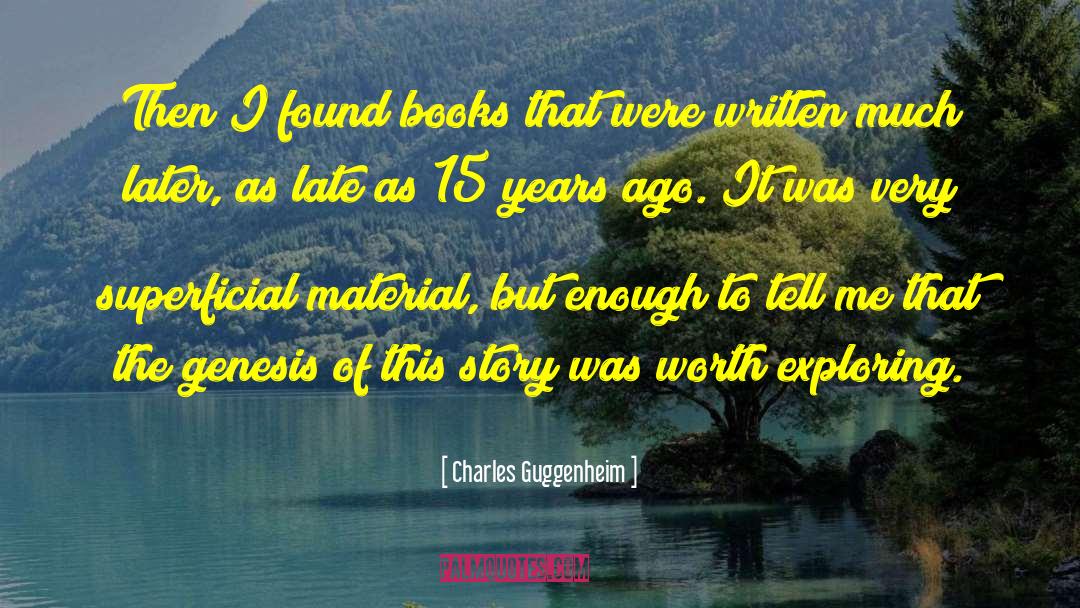 Charles Guggenheim Quotes: Then I found books that