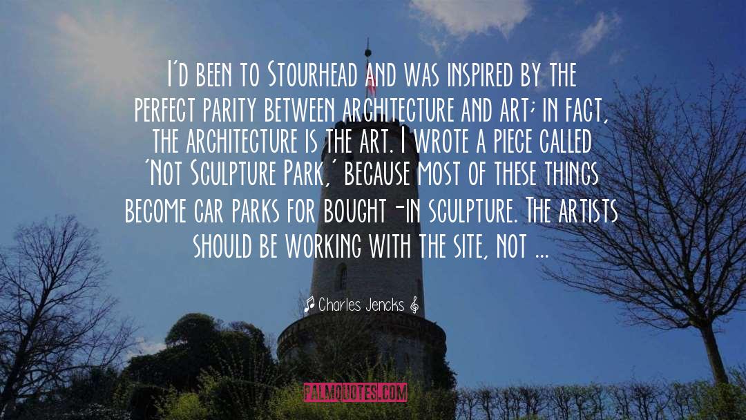 Charles Jencks Quotes: I'd been to Stourhead and