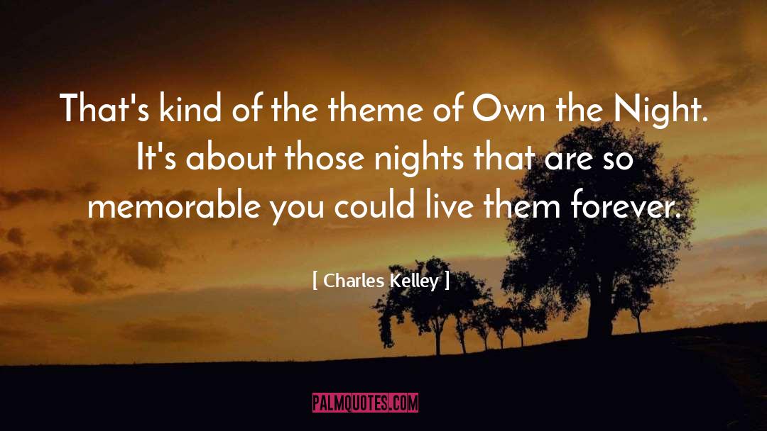 Charles Kelley Quotes: That's kind of the theme