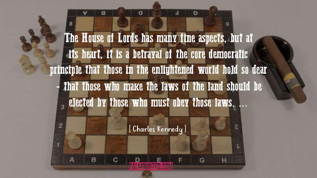 Charles Kennedy Quotes: The House of Lords has