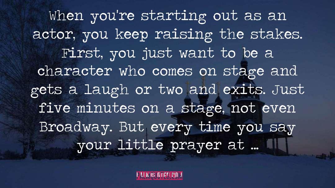 Charles Kimbrough Quotes: When you're starting out as