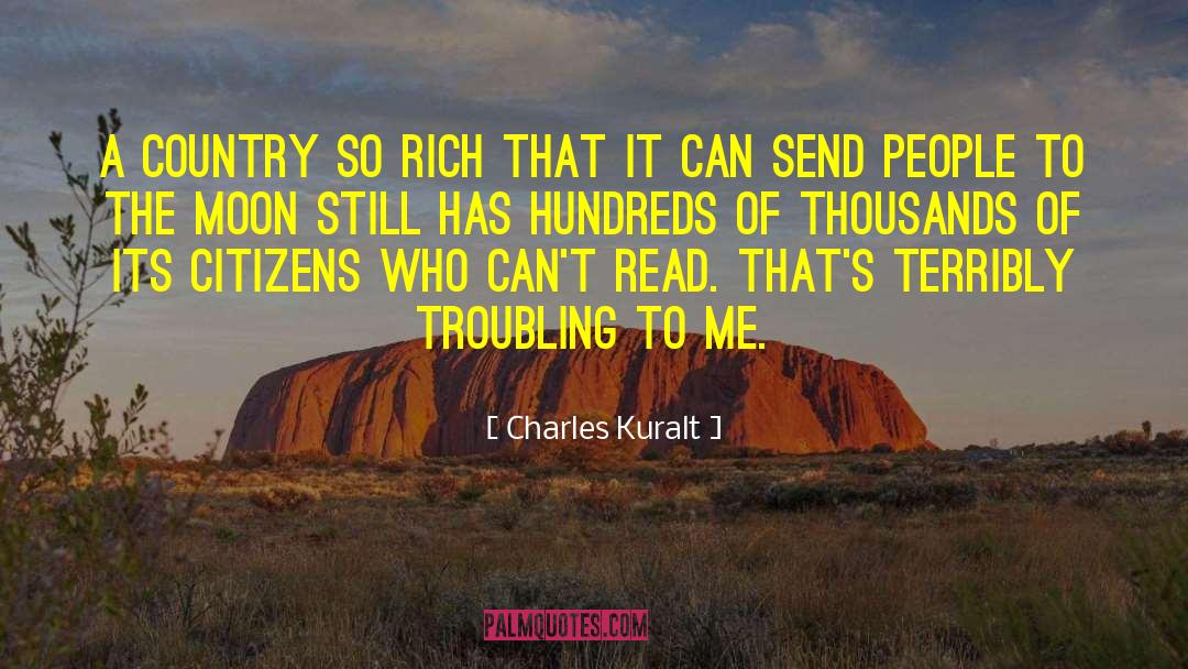 Charles Kuralt Quotes: A country so rich that