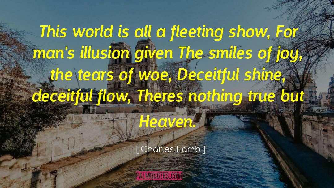 Charles Lamb Quotes: This world is all a