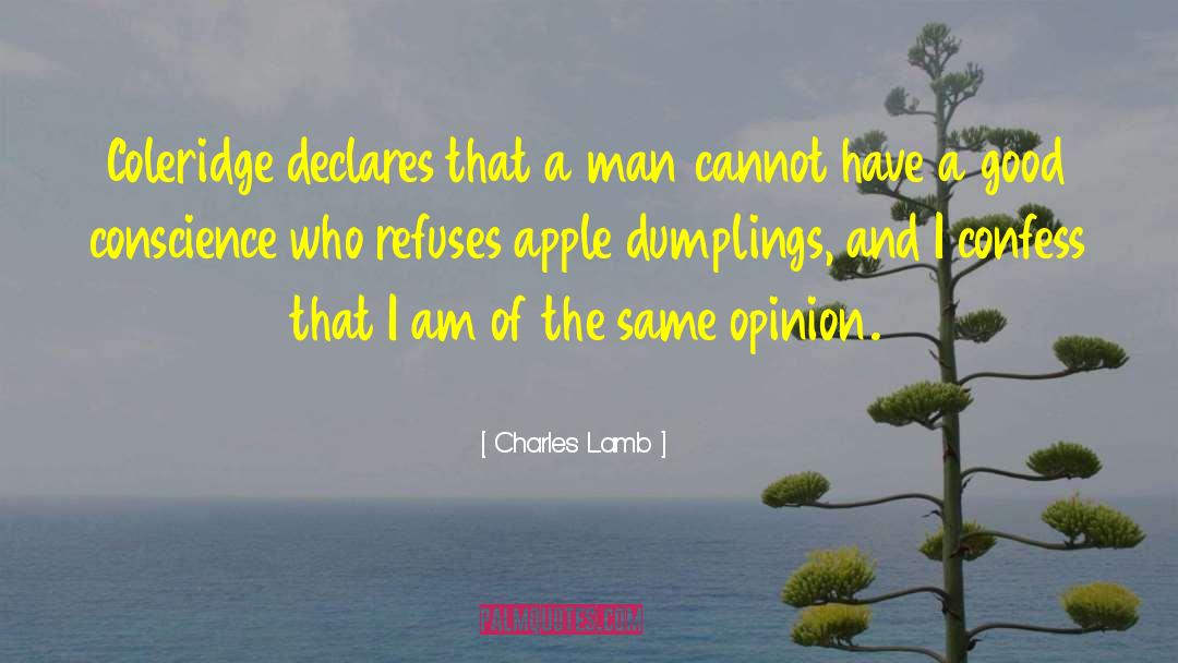 Charles Lamb Quotes: Coleridge declares that a man