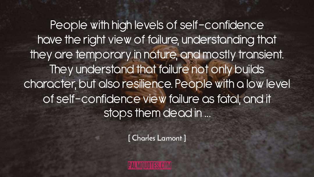 Charles Lamont Quotes: People with high levels of