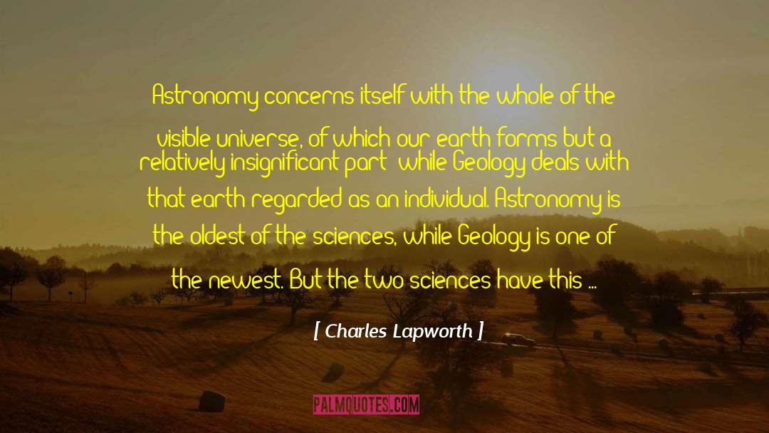 Charles Lapworth Quotes: Astronomy concerns itself with the