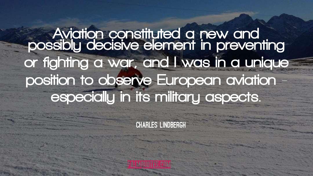 Charles Lindbergh Quotes: Aviation constituted a new and