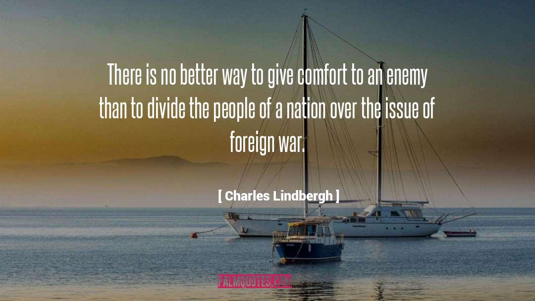 Charles Lindbergh Quotes: There is no better way