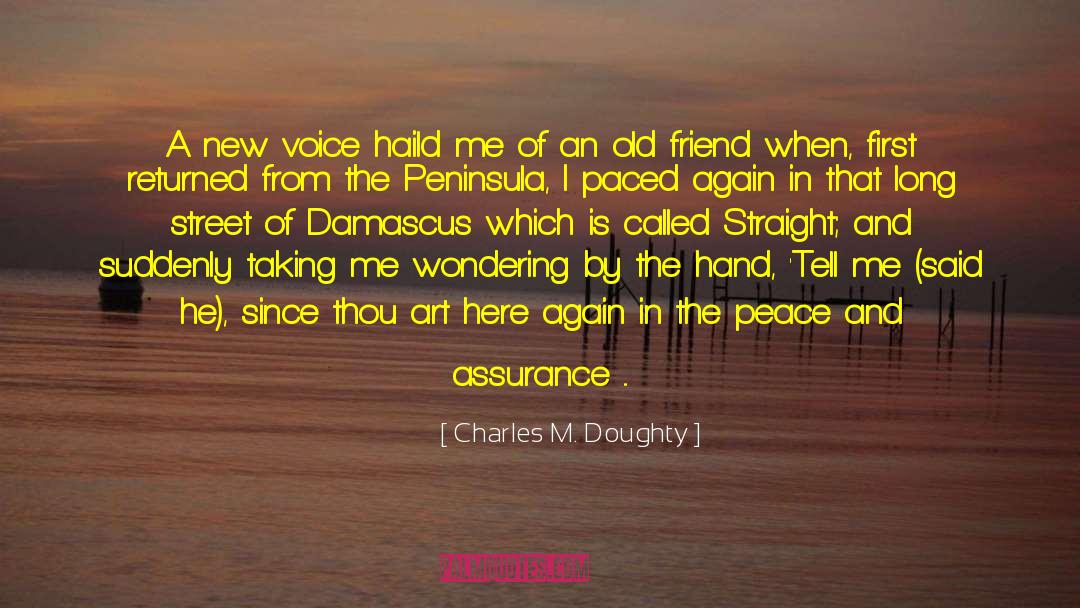 Charles M. Doughty Quotes: A new voice haild me