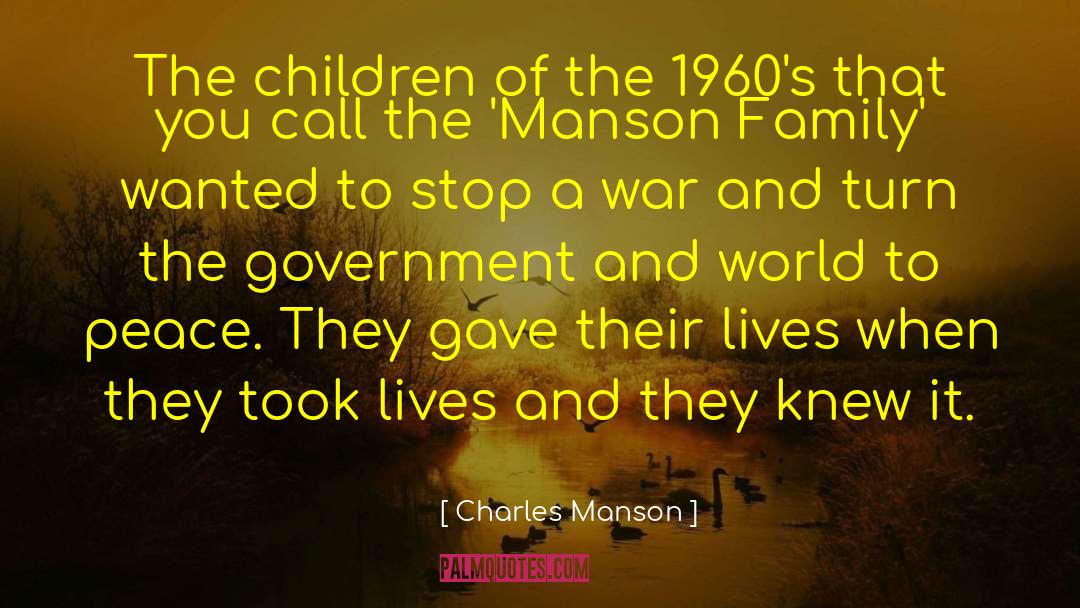 Charles Manson Quotes: The children of the 1960's