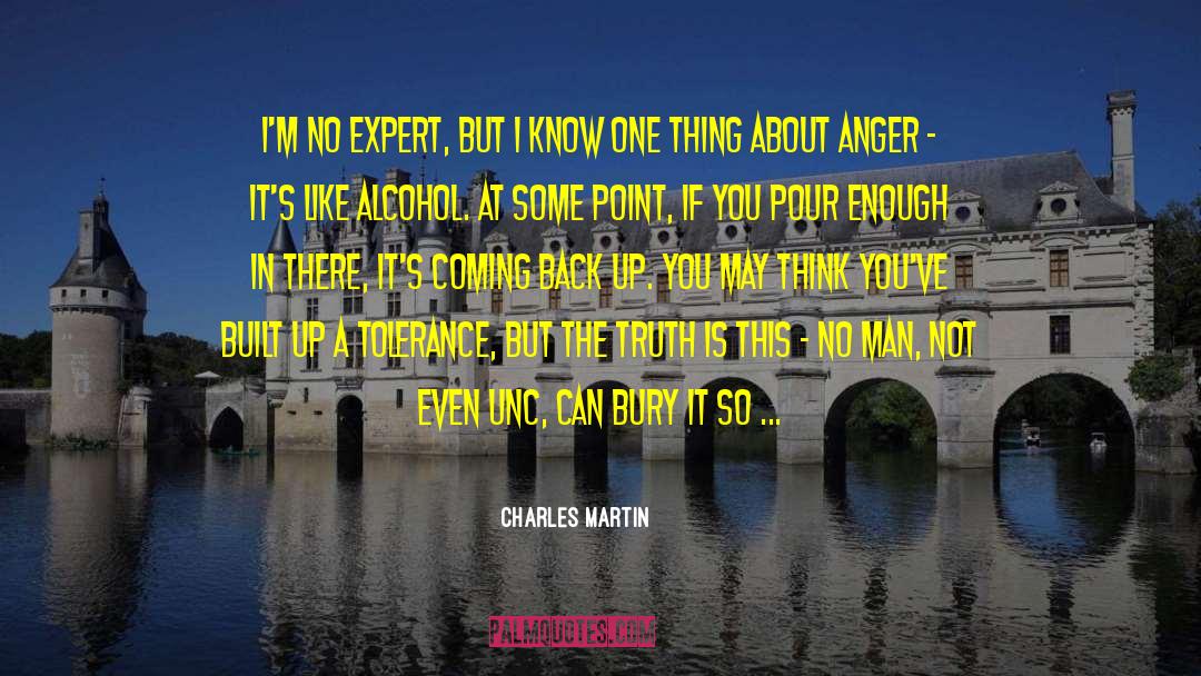 Charles Martin Quotes: I'm no expert, but I