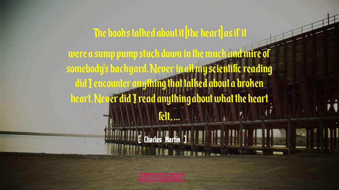 Charles Martin Quotes: The books talked about it