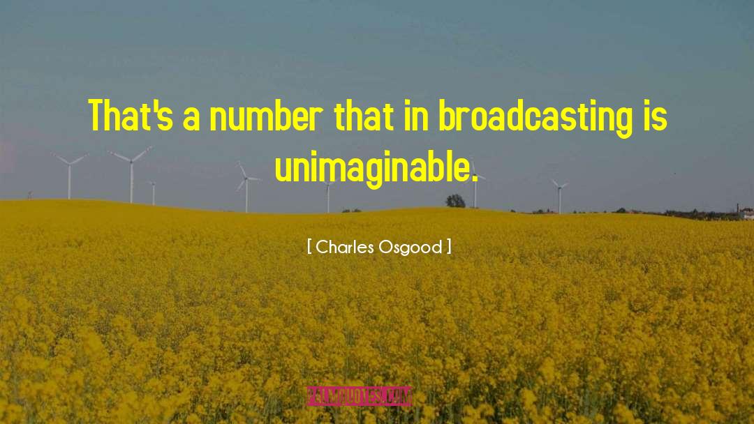 Charles Osgood Quotes: That's a number that in