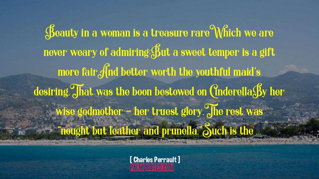 Charles Perrault Quotes: Beauty in a woman is