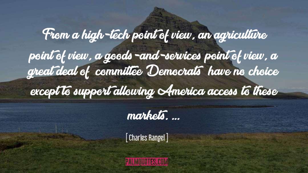 Charles Rangel Quotes: From a high-tech point of