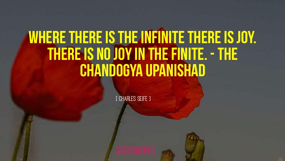 Charles Seife Quotes: Where there is the Infinite