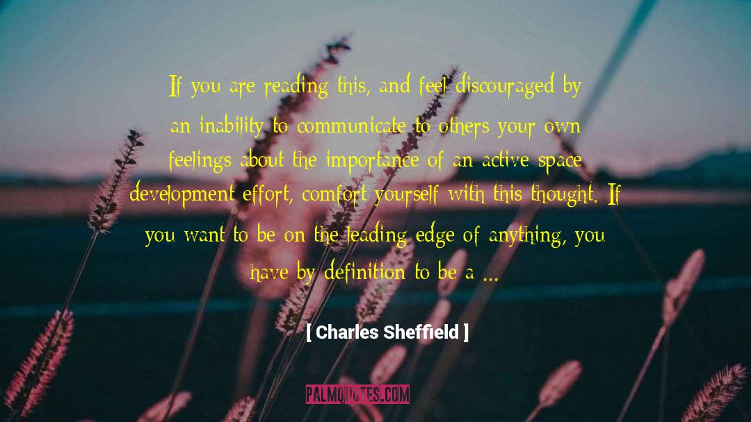 Charles Sheffield Quotes: If you are reading this,