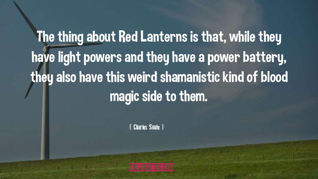 Charles Soule Quotes: The thing about Red Lanterns