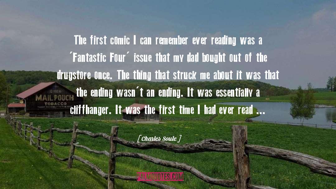 Charles Soule Quotes: The first comic I can