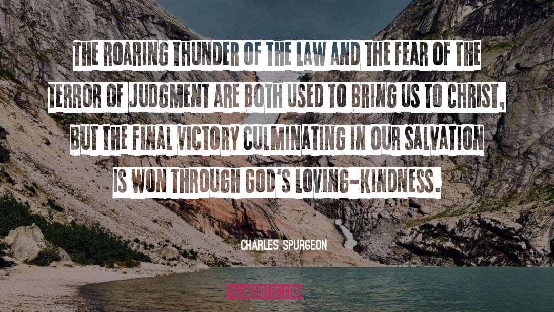 Charles Spurgeon Quotes: The roaring thunder of the