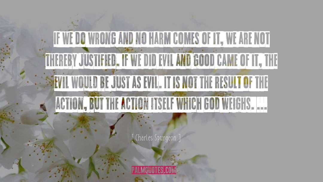 Charles Spurgeon Quotes: If we do wrong and