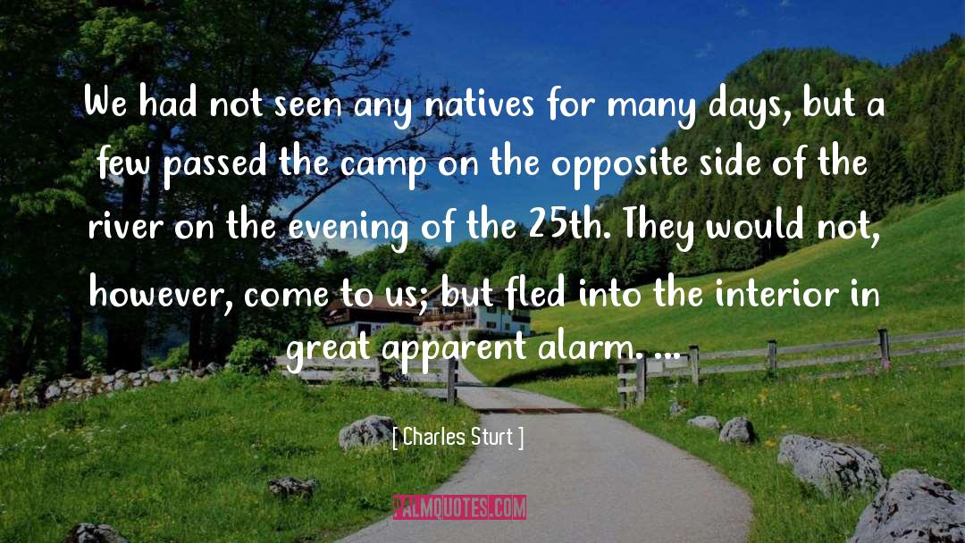 Charles Sturt Quotes: We had not seen any