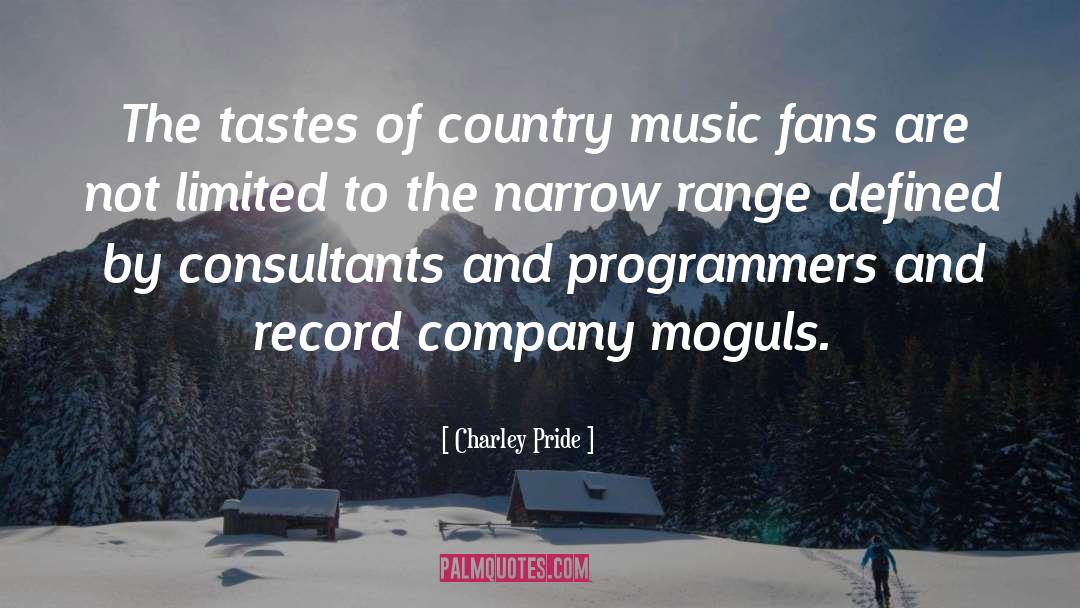 Charley Pride Quotes: The tastes of country music