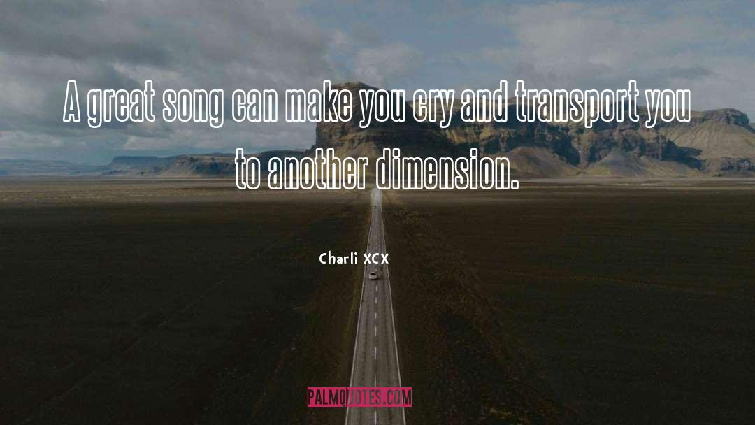 Charli XCX Quotes: A great song can make