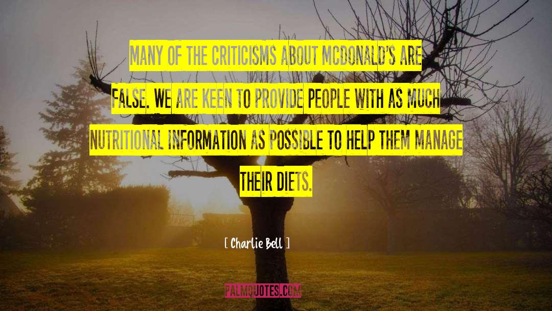 Charlie Bell Quotes: Many of the criticisms about