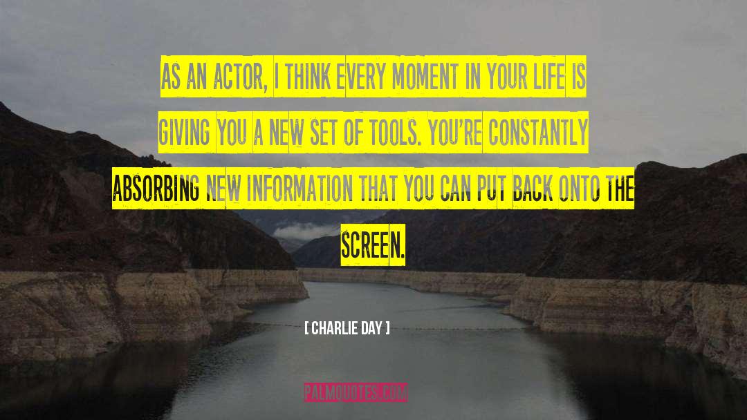 Charlie Day Quotes: As an actor, I think