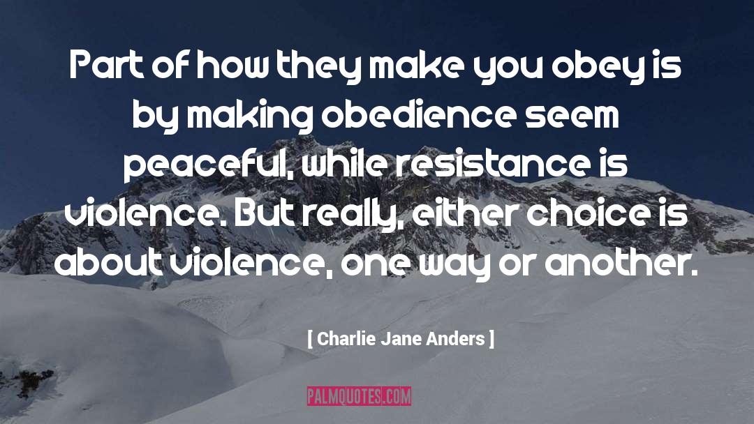 Charlie Jane Anders Quotes: Part of how they make