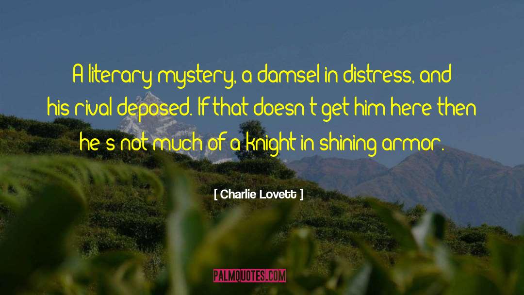 Charlie Lovett Quotes: A literary mystery, a damsel