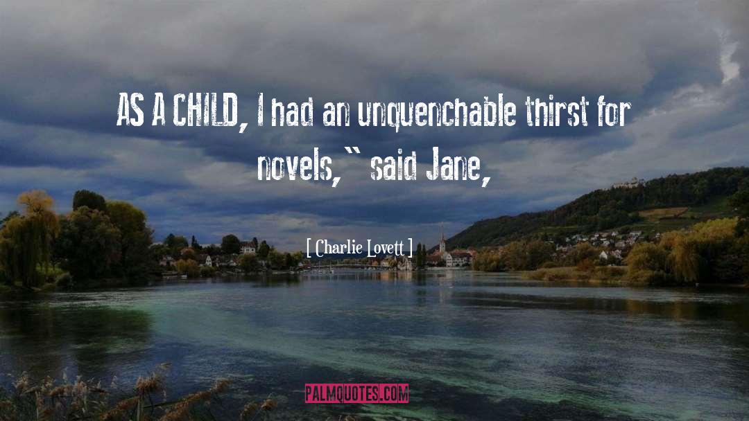 Charlie Lovett Quotes: AS A CHILD, I had