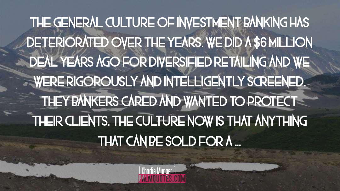 Charlie Munger Quotes: The general culture of investment