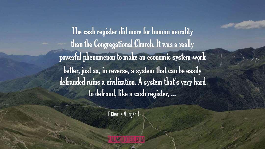 Charlie Munger Quotes: The cash register did more