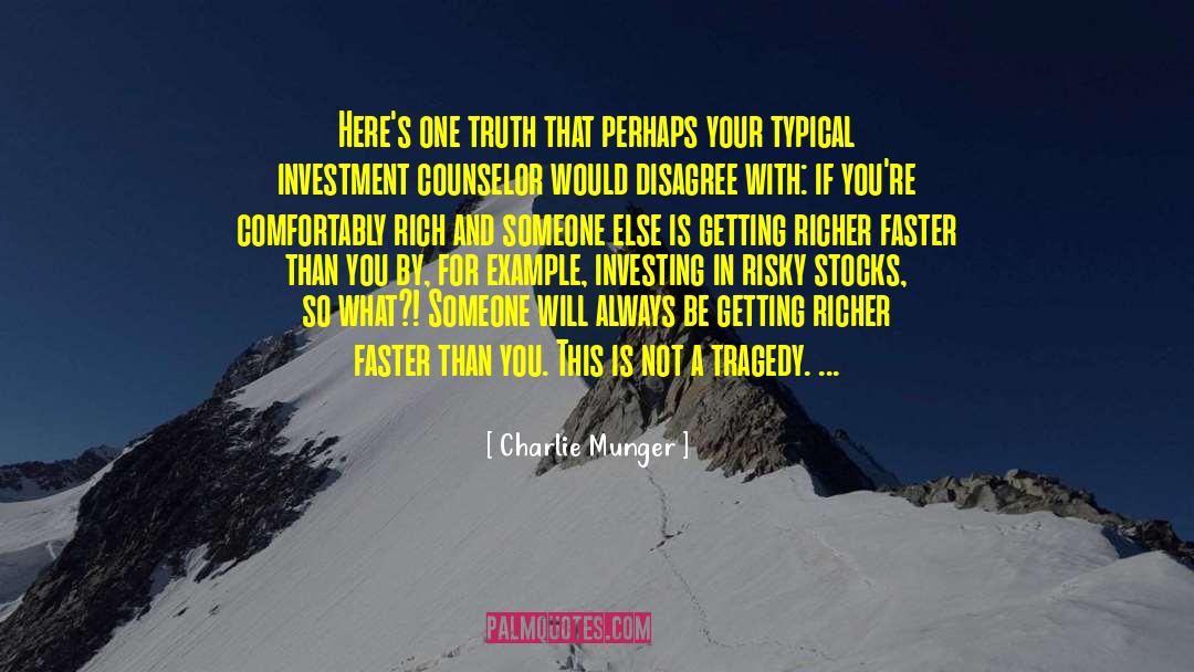 Charlie Munger Quotes: Here's one truth that perhaps